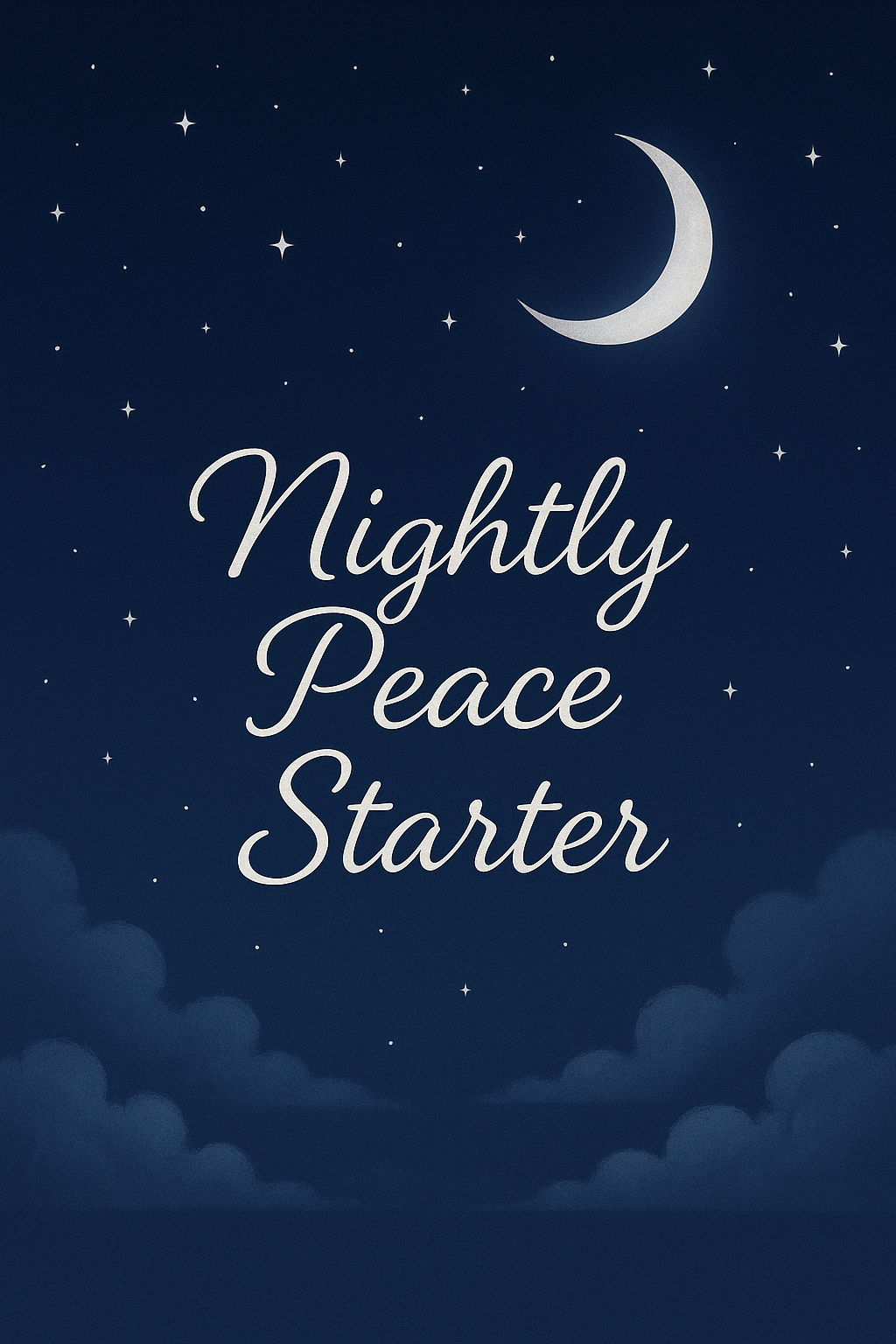 Nightly Peace Starter